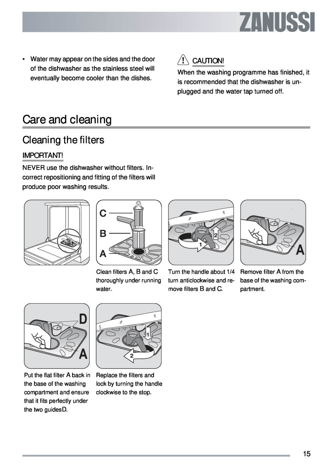 Zanussi ZDI 122 user manual Care and cleaning, Cleaning the filters 