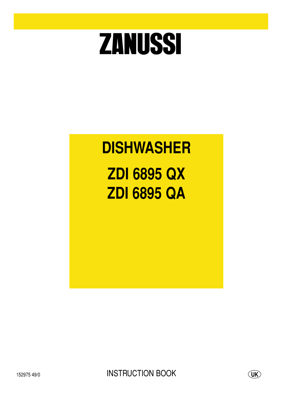 Zanussi ZDI 6895 QX, ZDI 6895 QA manual Dishwasher 