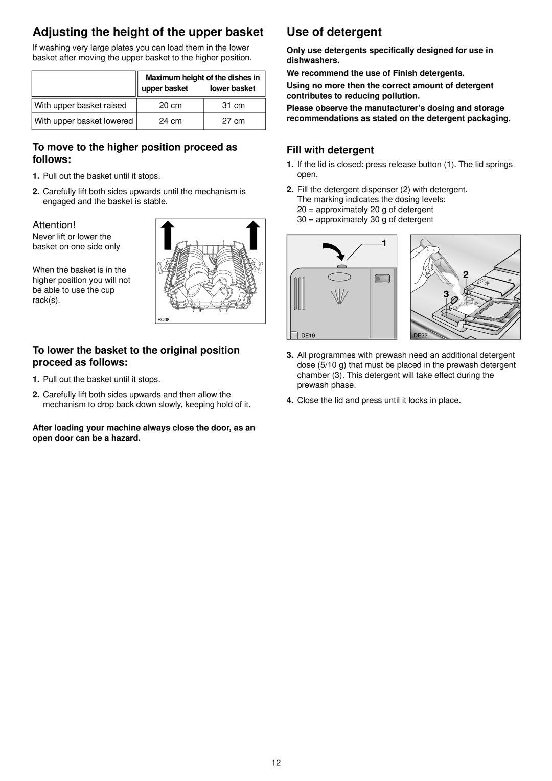 Zanussi ZDI 6896 SX manual Adjusting the height of the upper basket, Use of detergent, Fill with detergent 