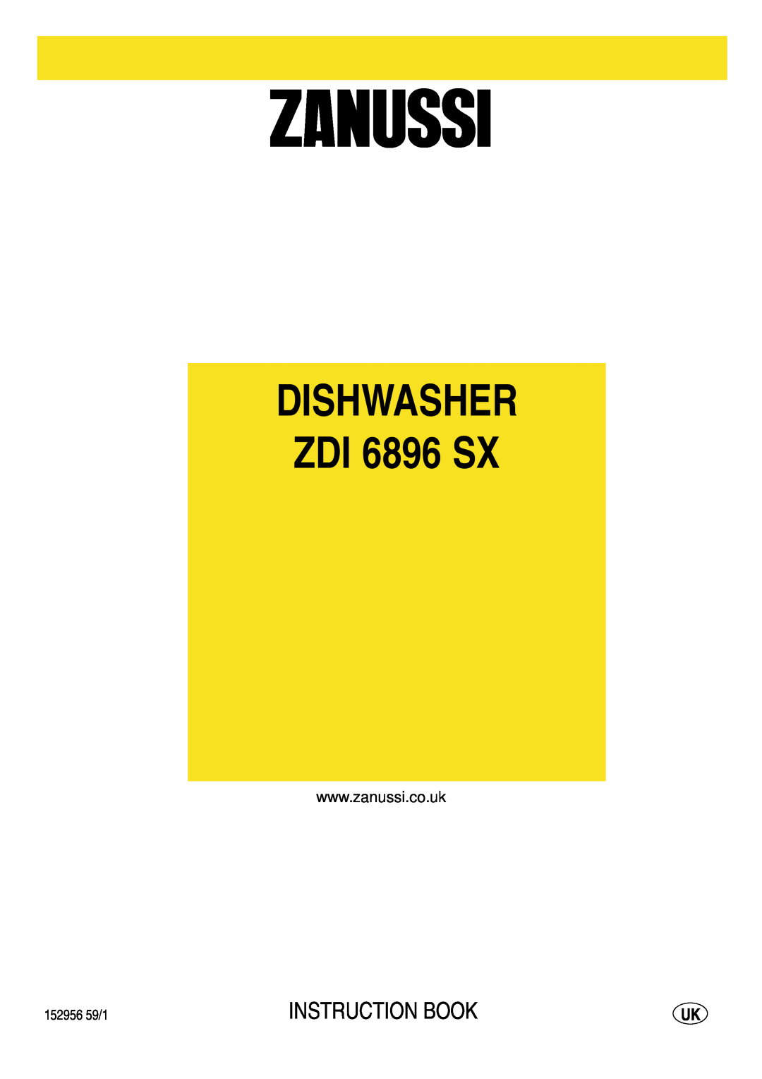 Zanussi manual DISHWASHER ZDI 6896 SX, Instruction Book 