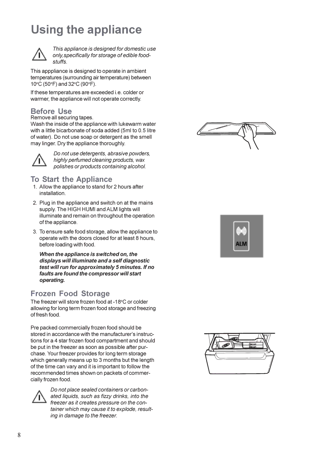 Zanussi ZDK 22 RF manual Using the appliance, Before Use, To Start the Appliance, Frozen Food Storage 