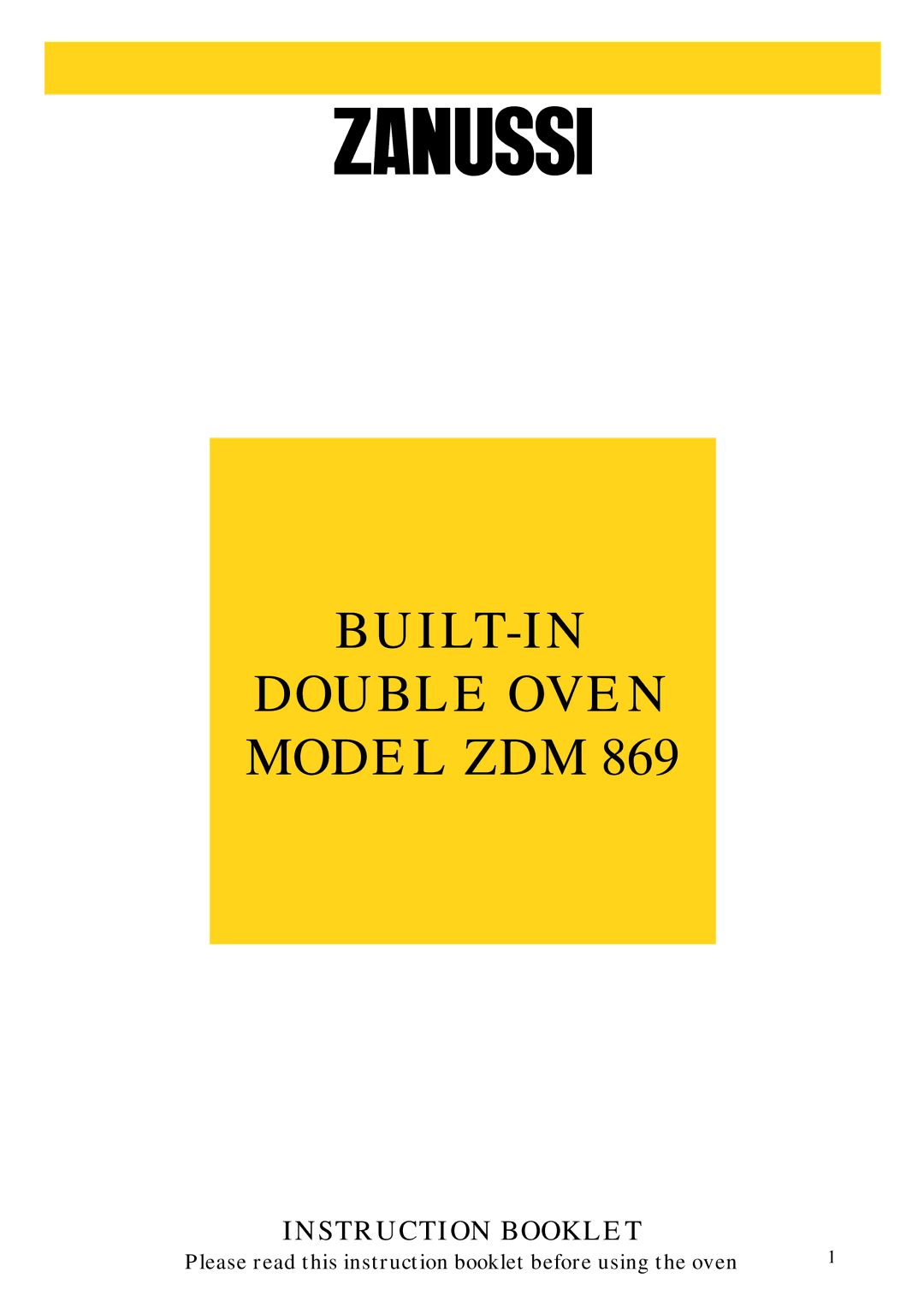 Zanussi ZDM 869 manual BUILT-IN Double Oven Model ZDM 