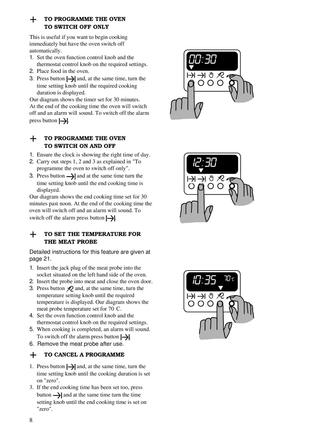 Zanussi ZDM 869 manual To Programme the Oven to Switch OFF only, To Programme the Oven to Switch on and OFF 