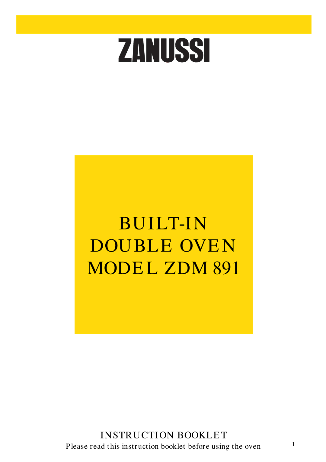 Zanussi ZDM 891 manual BUILT-IN Double Oven Model ZDM 