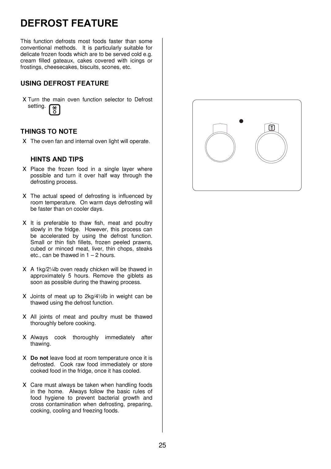 Zanussi ZDQ 595 manual Using Defrost Feature 