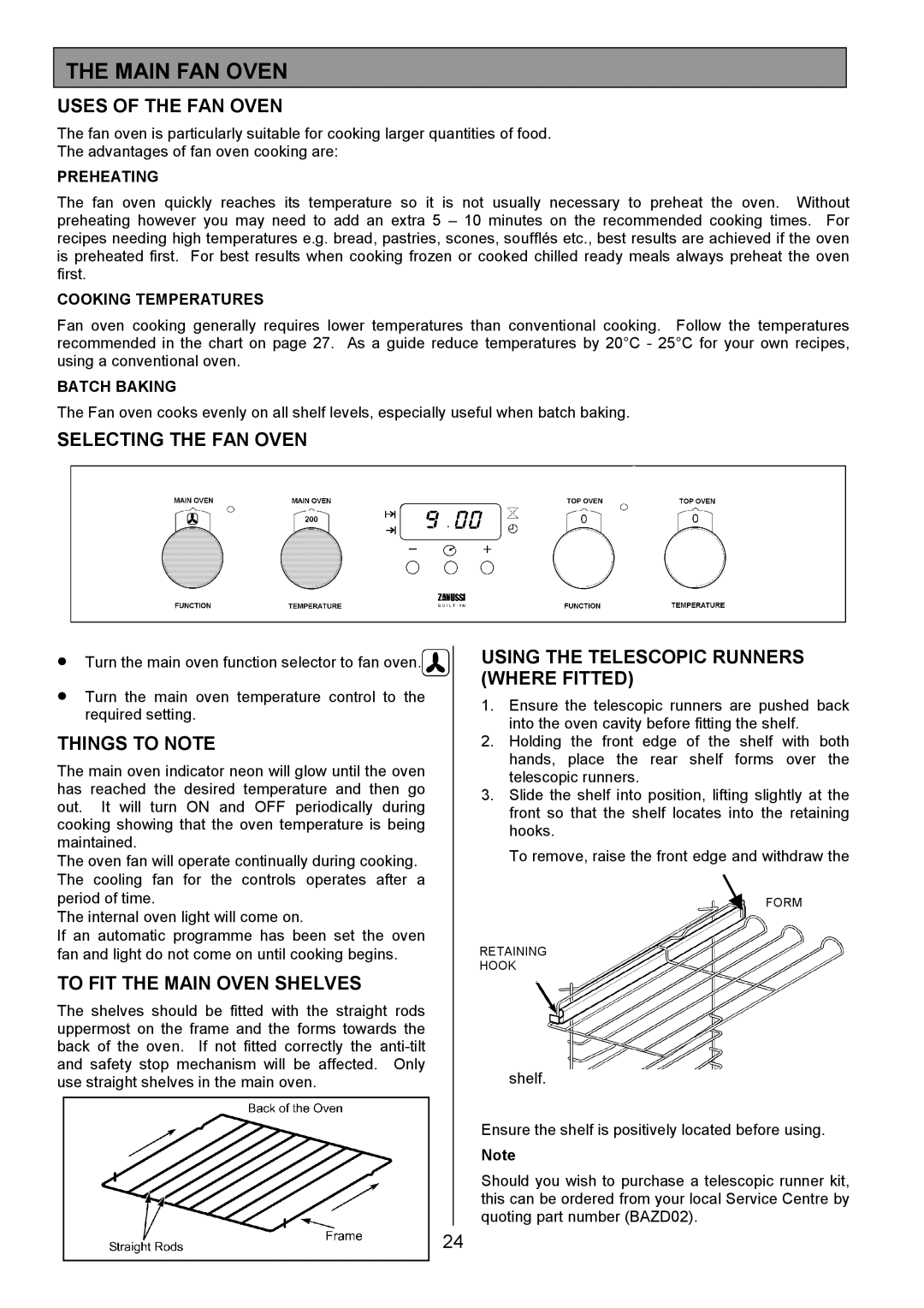 Zanussi ZDQ 695 manual Main FAN Oven, Uses of the FAN Oven, Selecting the FAN Oven, To FIT the Main Oven Shelves 