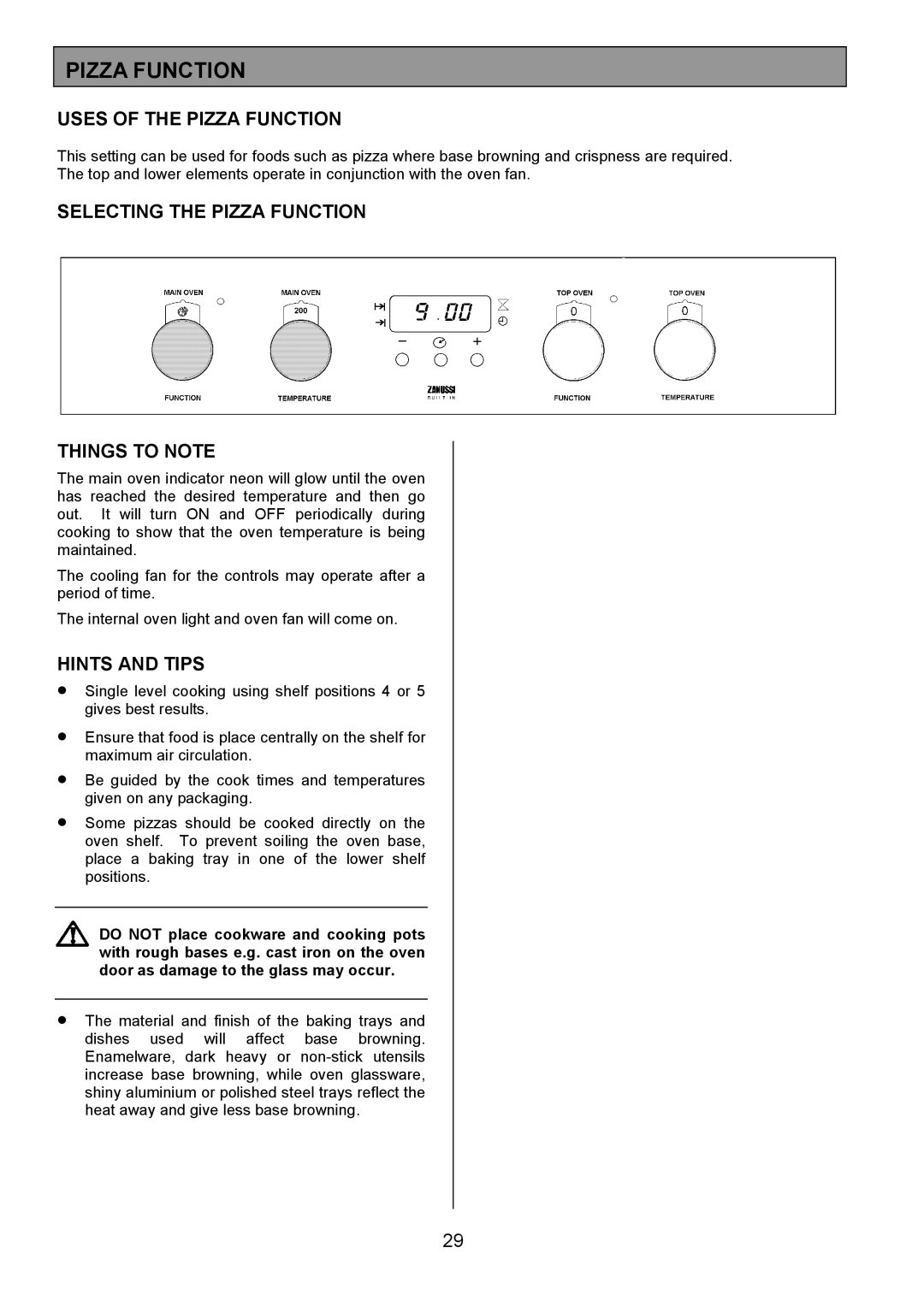 Zanussi ZDQ 695 manual Uses of the Pizza Function, Selecting the Pizza Function 