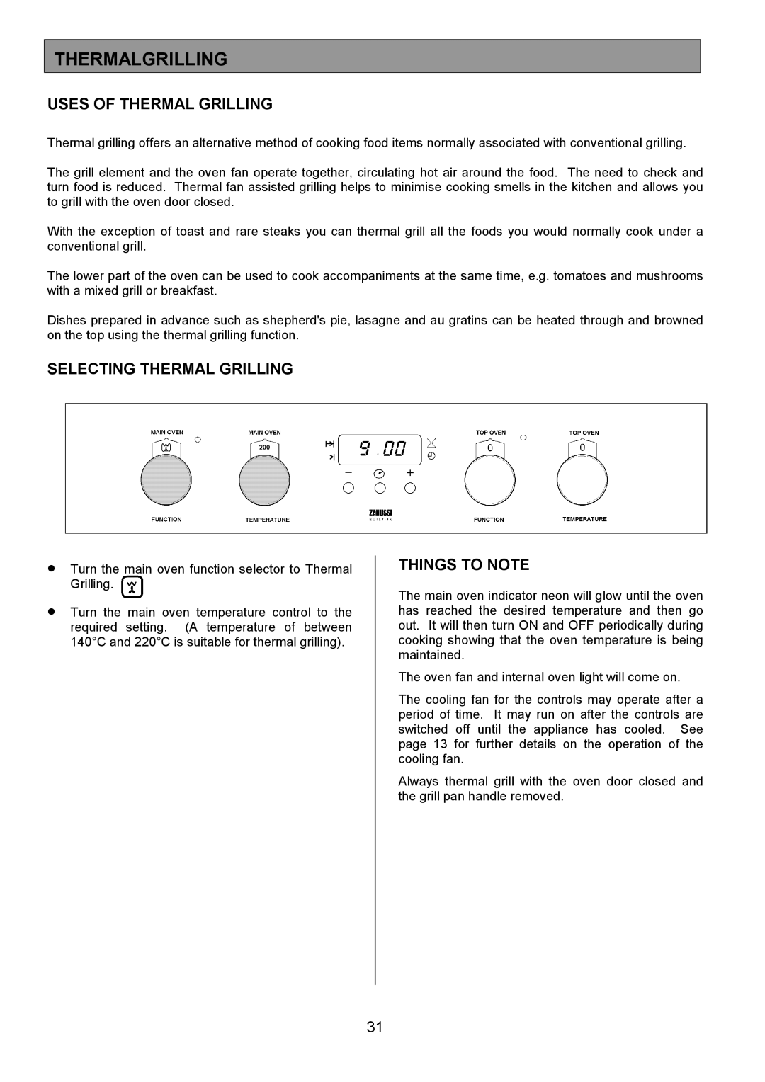 Zanussi ZDQ 695 manual Thermalgrilling, Uses of Thermal Grilling, Selecting Thermal Grilling 