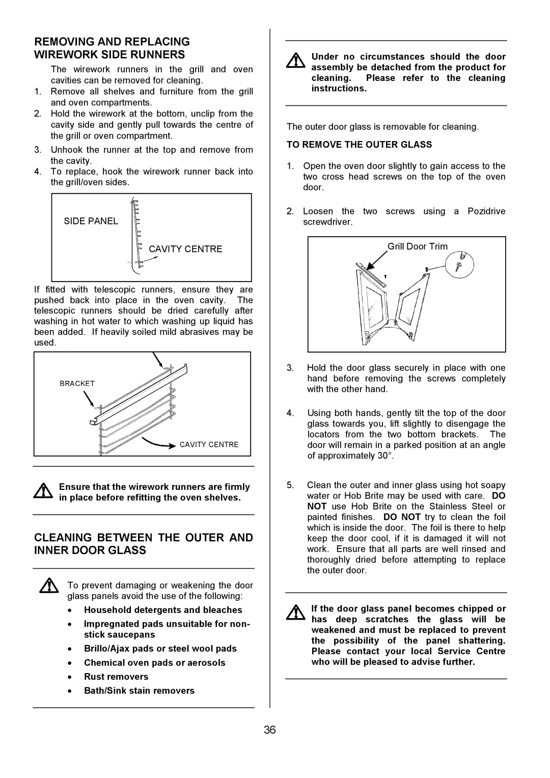 Zanussi ZDQ 695 manual Removing and Replacing Wirework Side Runners, Cleaning Between the Outer and Inner Door Glass 