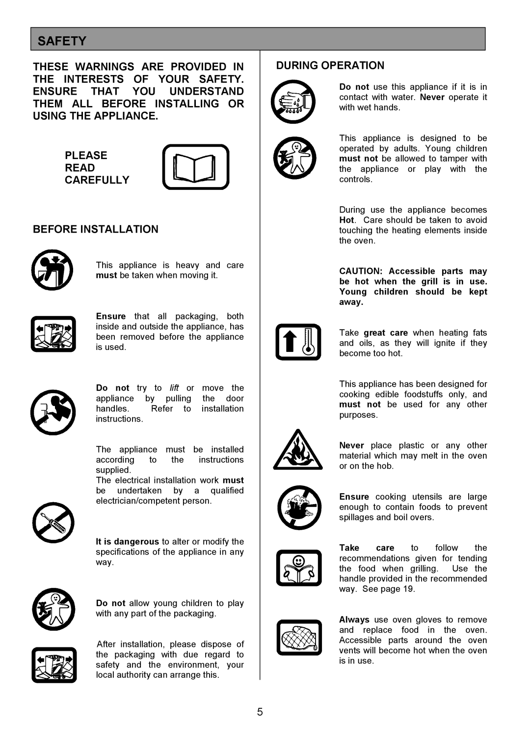 Zanussi ZDQ 695 manual Safety, During Operation 