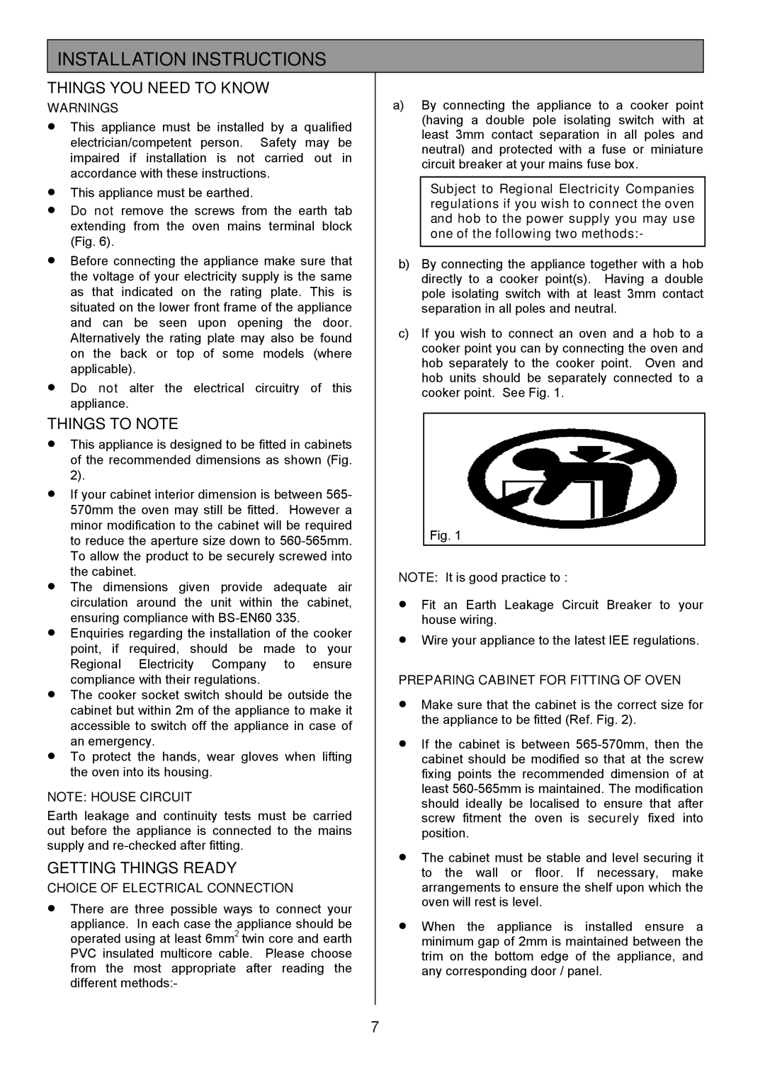 Zanussi ZDQ 695 manual Installation Instructions, Things YOU Need to Know, Things to Note, Getting Things Ready 