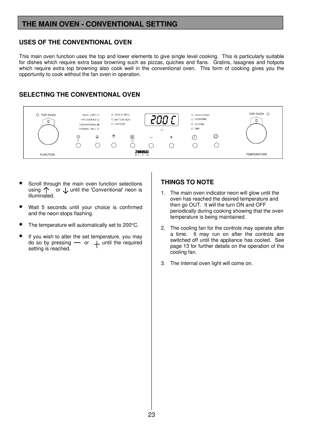 Zanussi ZDQ 895 manual Main Oven Conventional Setting, Uses of the Conventional Oven, Selecting the Conventional Oven 