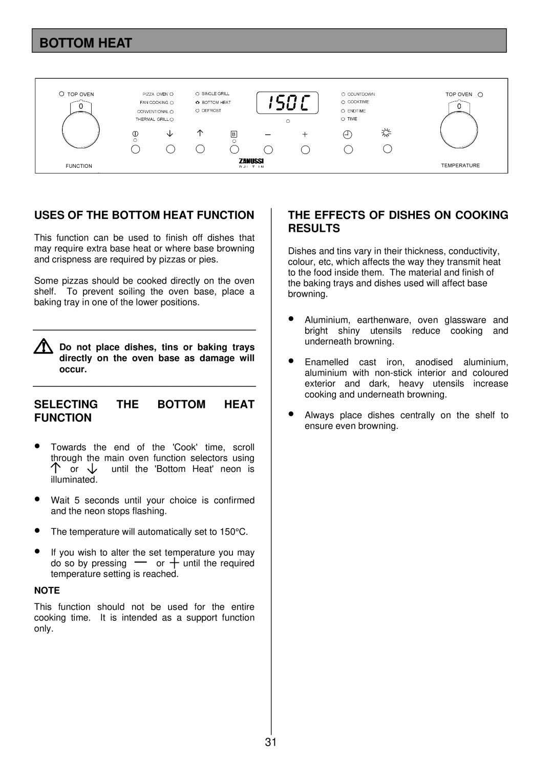 Zanussi ZDQ 895 manual Uses of the Bottom Heat Function, Selecting the Bottom Heat Function 