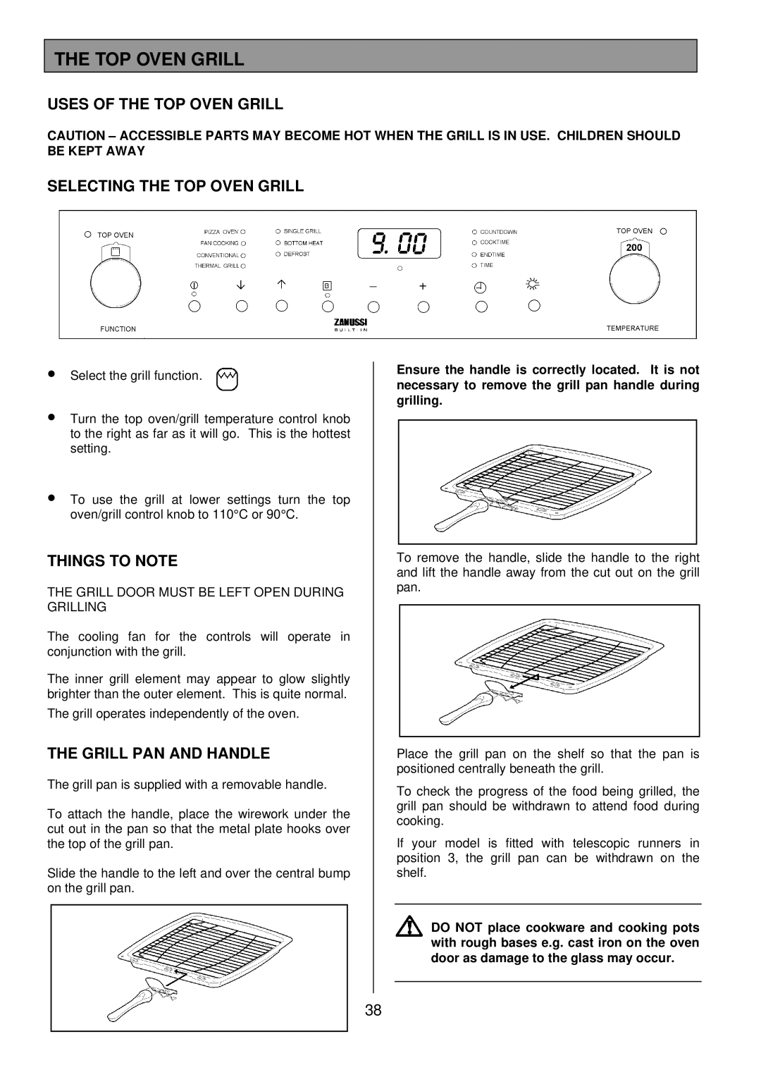 Zanussi ZDQ 895 Uses of the TOP Oven Grill Selecting the TOP Oven Grill, Grill Door Must be Left Open During Grilling 