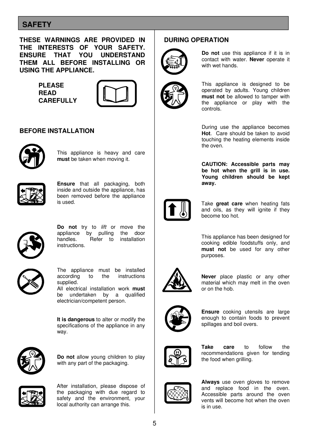 Zanussi ZDQ 895 manual Safety, During Operation 