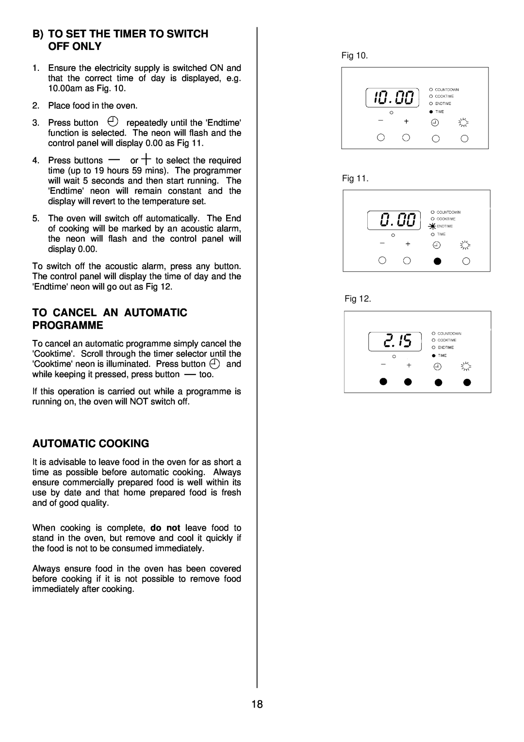 Zanussi ZDQ 895 manual B To Set The Timer To Switch Off Only, To Cancel An Automatic Programme, Automatic Cooking 