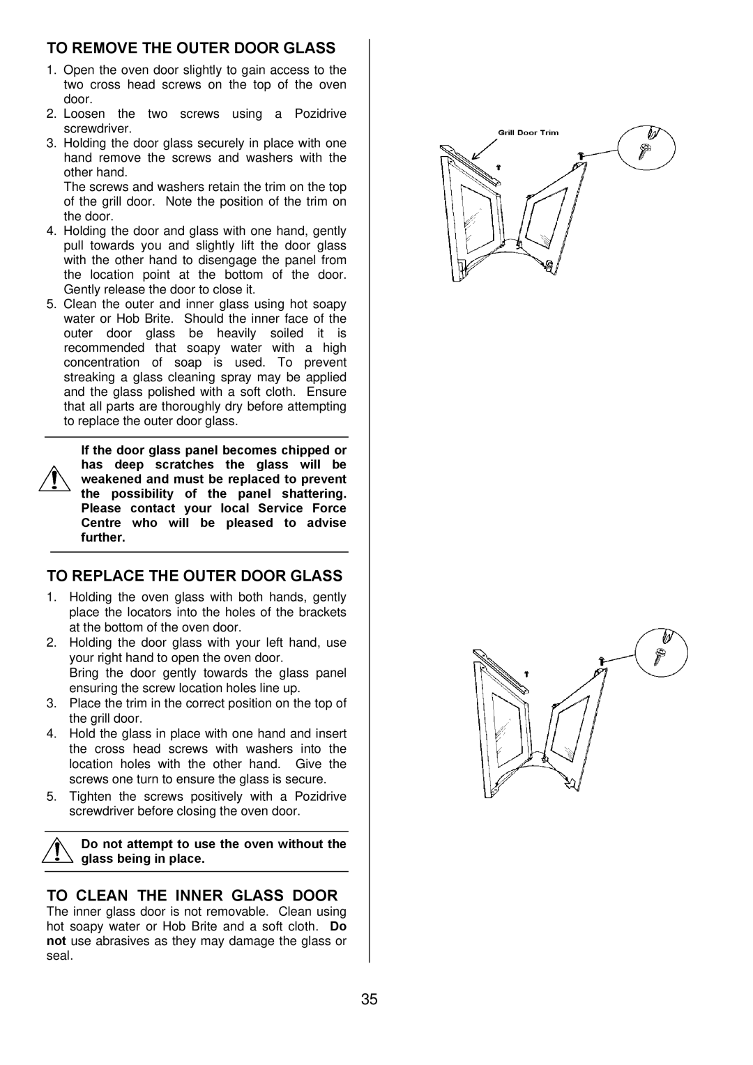 Zanussi ZDQ 995 manual To Remove the Outer Door Glass, To Replace the Outer Door Glass, To Clean the Inner Glass Door 