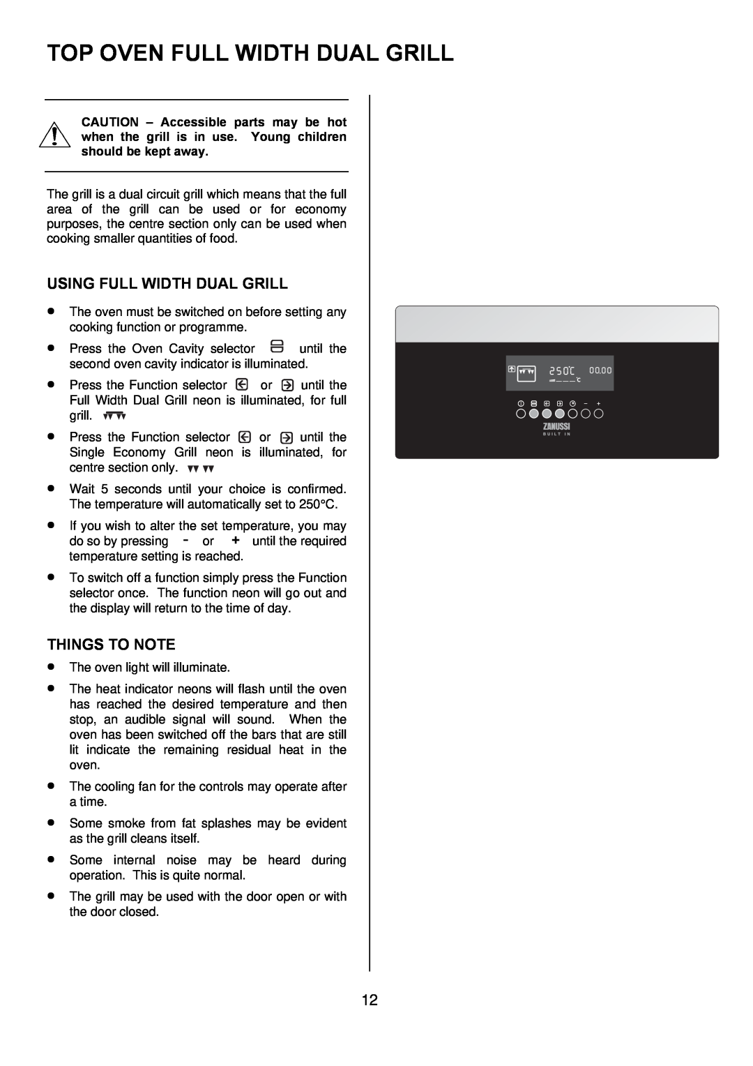 Zanussi ZDQ 995 manual Top Oven Full Width Dual Grill, Using Full Width Dual Grill, Things To Note 
