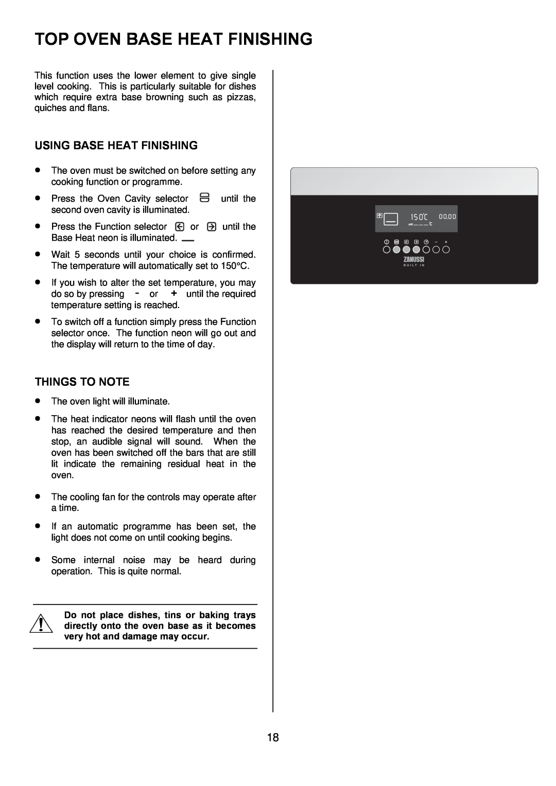 Zanussi ZDQ 995 manual Top Oven Base Heat Finishing, Using Base Heat Finishing, Things To Note 