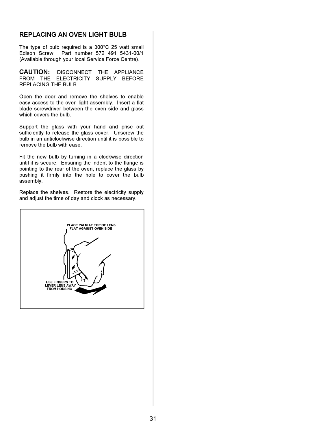 Zanussi ZDQ495 manual Replacing AN Oven Light Bulb 