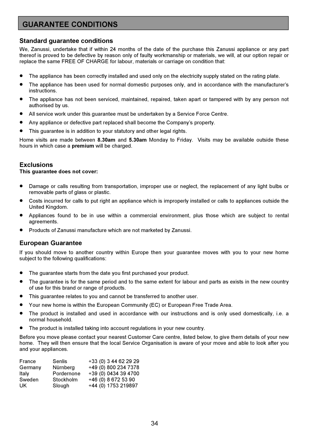 Zanussi ZDQ495 manual Guarantee Conditions, Standard guarantee conditions 