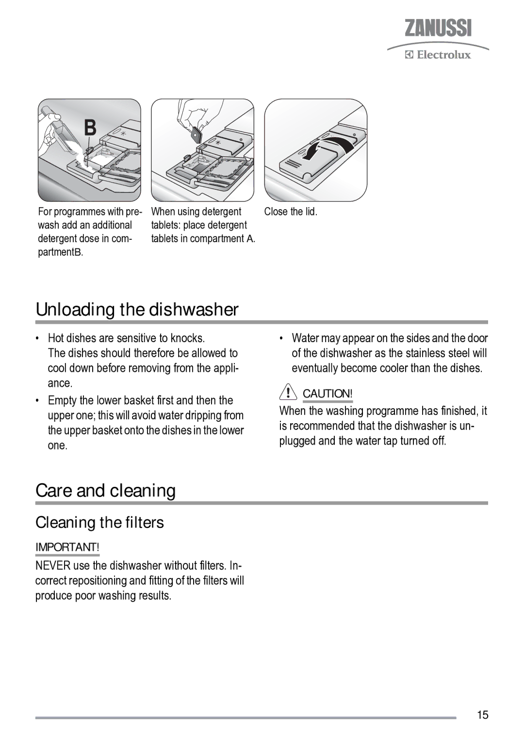 Zanussi ZDS 231 user manual Unloading the dishwasher, Care and cleaning, Cleaning the filters 