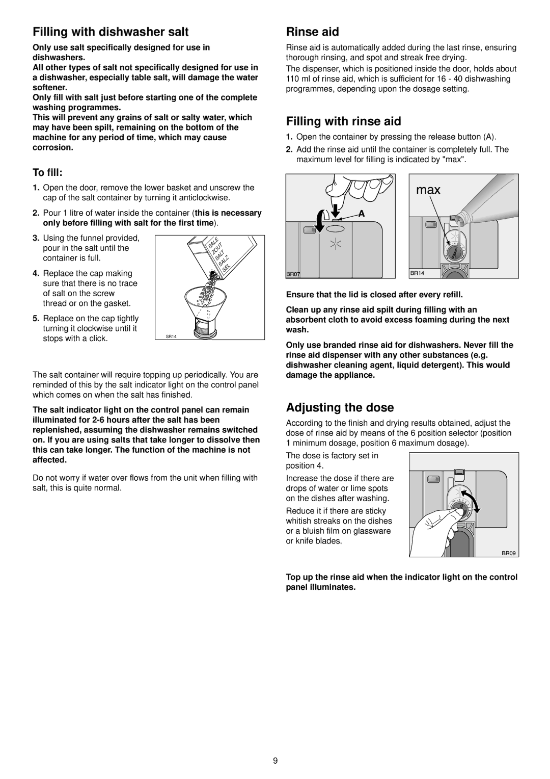 Zanussi ZDS 300 manual Filling with dishwasher salt, Rinse aid, Filling with rinse aid, Adjusting the dose, To fill 