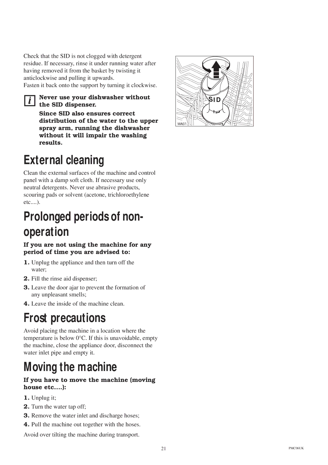 Zanussi ZDS 689 EX manual External cleaning, Prolonged periods of non- operation, Frost precautions, Moving the machine 