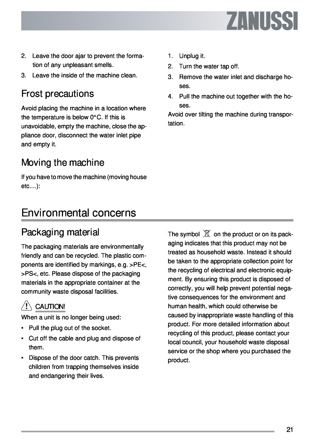 Zanussi ZDT 311 user manual Environmental concerns, Frost precautions, Moving the machine, Packaging material 