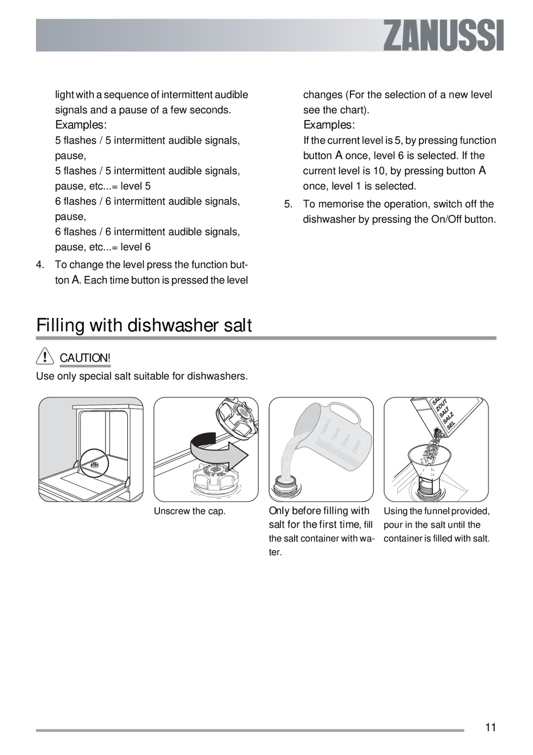 Zanussi ZDT 312 manual Filling with dishwasher salt, Examples 