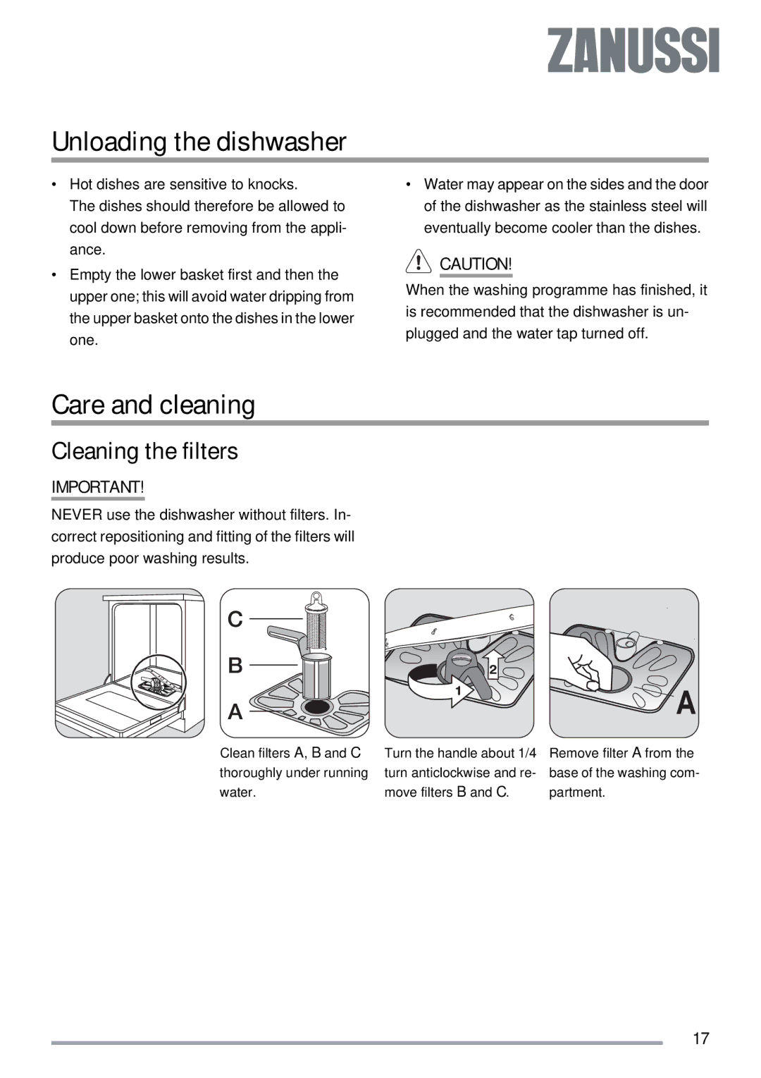 Zanussi ZDT 312 manual Unloading the dishwasher, Care and cleaning, Cleaning the filters 