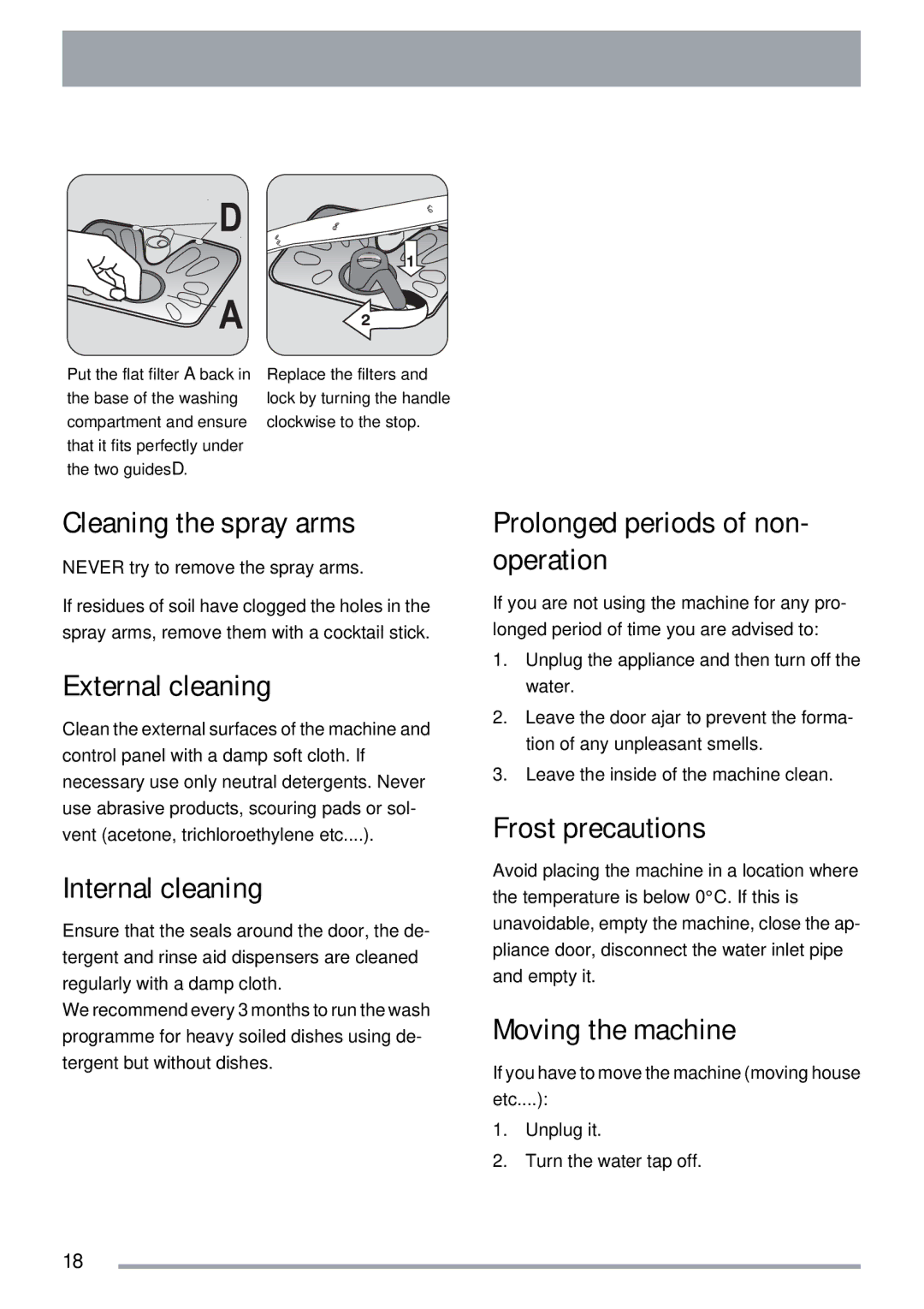 Zanussi ZDT 312 manual Cleaning the spray arms, External cleaning, Internal cleaning, Prolonged periods of non- operation 