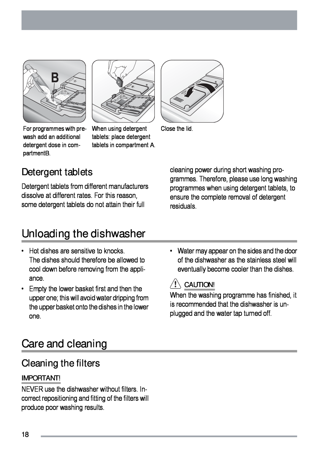 Zanussi ZDT 420 user manual Unloading the dishwasher, Care and cleaning, Detergent tablets, Cleaning the filters 