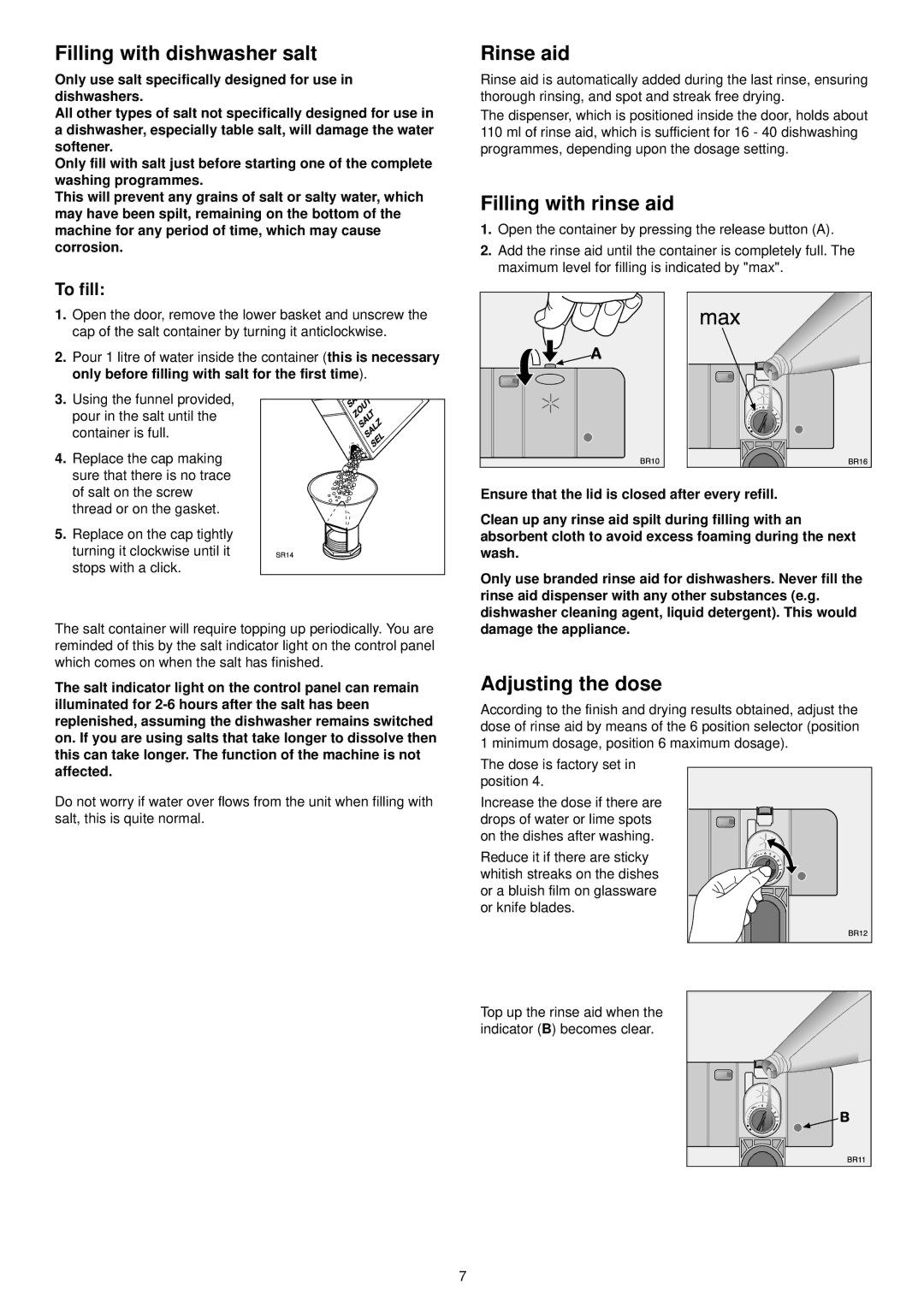 Zanussi ZDT 5053 manual Filling with dishwasher salt, Rinse aid, Filling with rinse aid, Adjusting the dose, To fill 