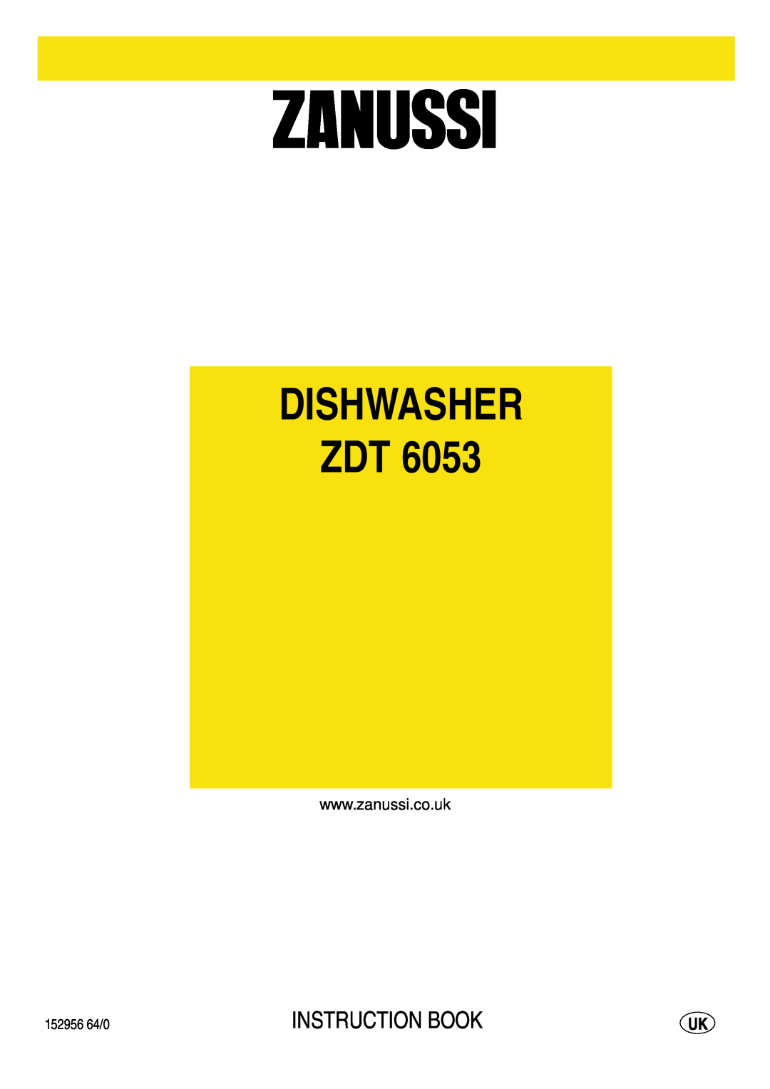 Zanussi ZDT 6053 manual Dishwasher Zdt, Instruction Book 
