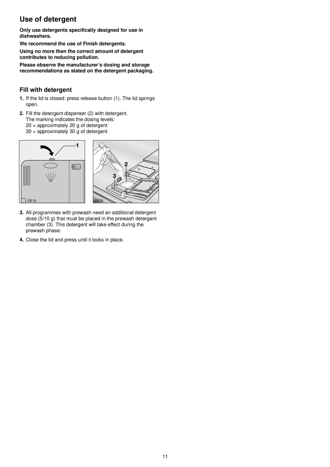 Zanussi ZDT 6244 manual Use of detergent, Fill with detergent 