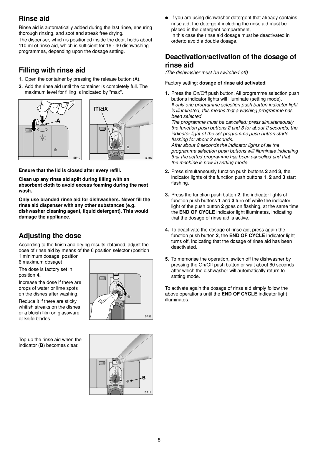 Zanussi ZDT 6244 Rinse aid, Filling with rinse aid, Deactivation/activation of the dosage of rinse aid, Adjusting the dose 