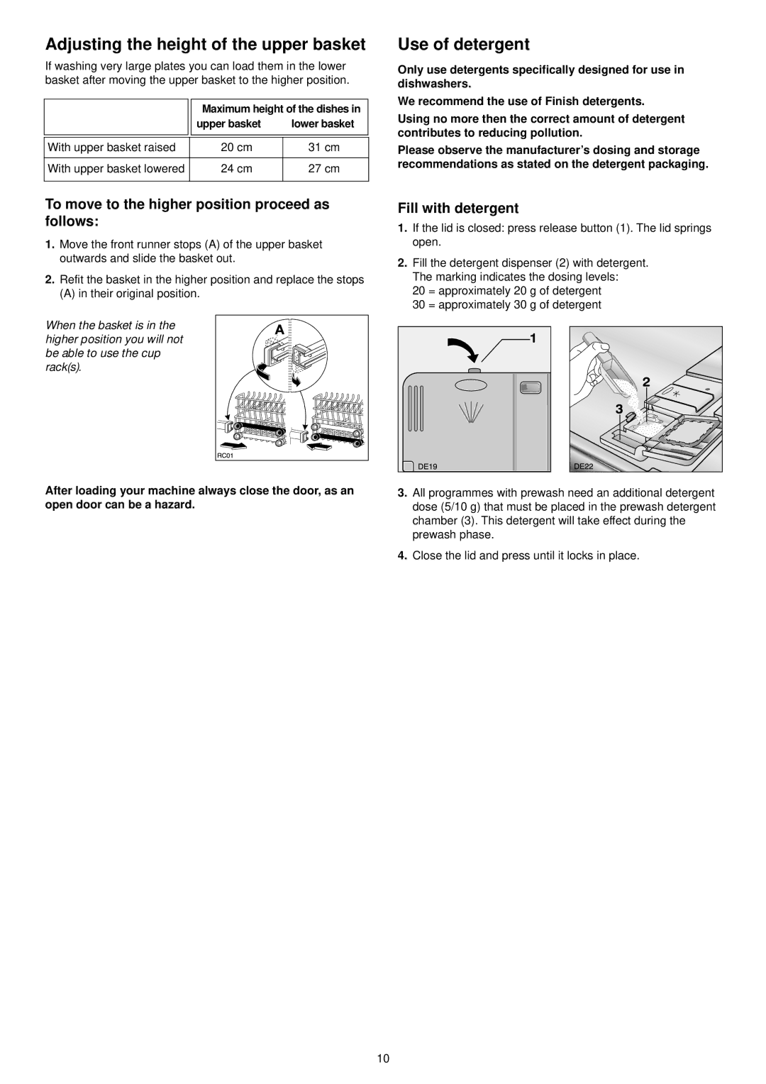 Zanussi ZDT 6255 manual Adjusting the height of the upper basket, Use of detergent, Fill with detergent 