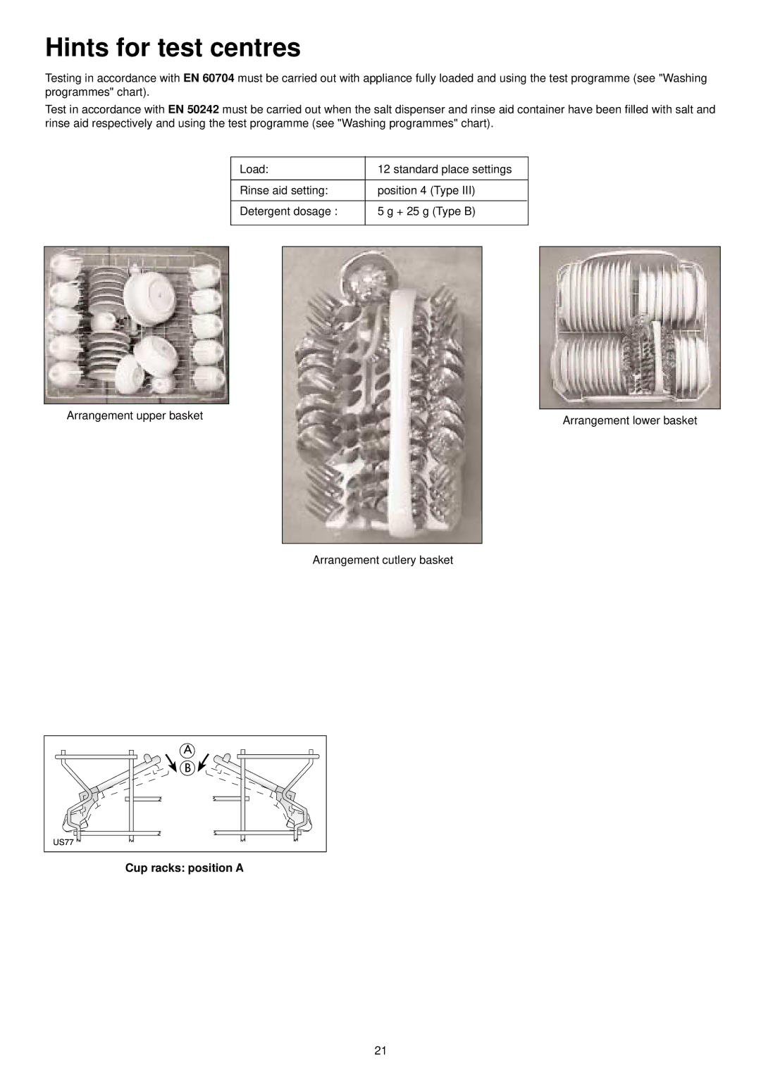 Zanussi ZDT 6255 manual Hints for test centres, Cup racks position a 