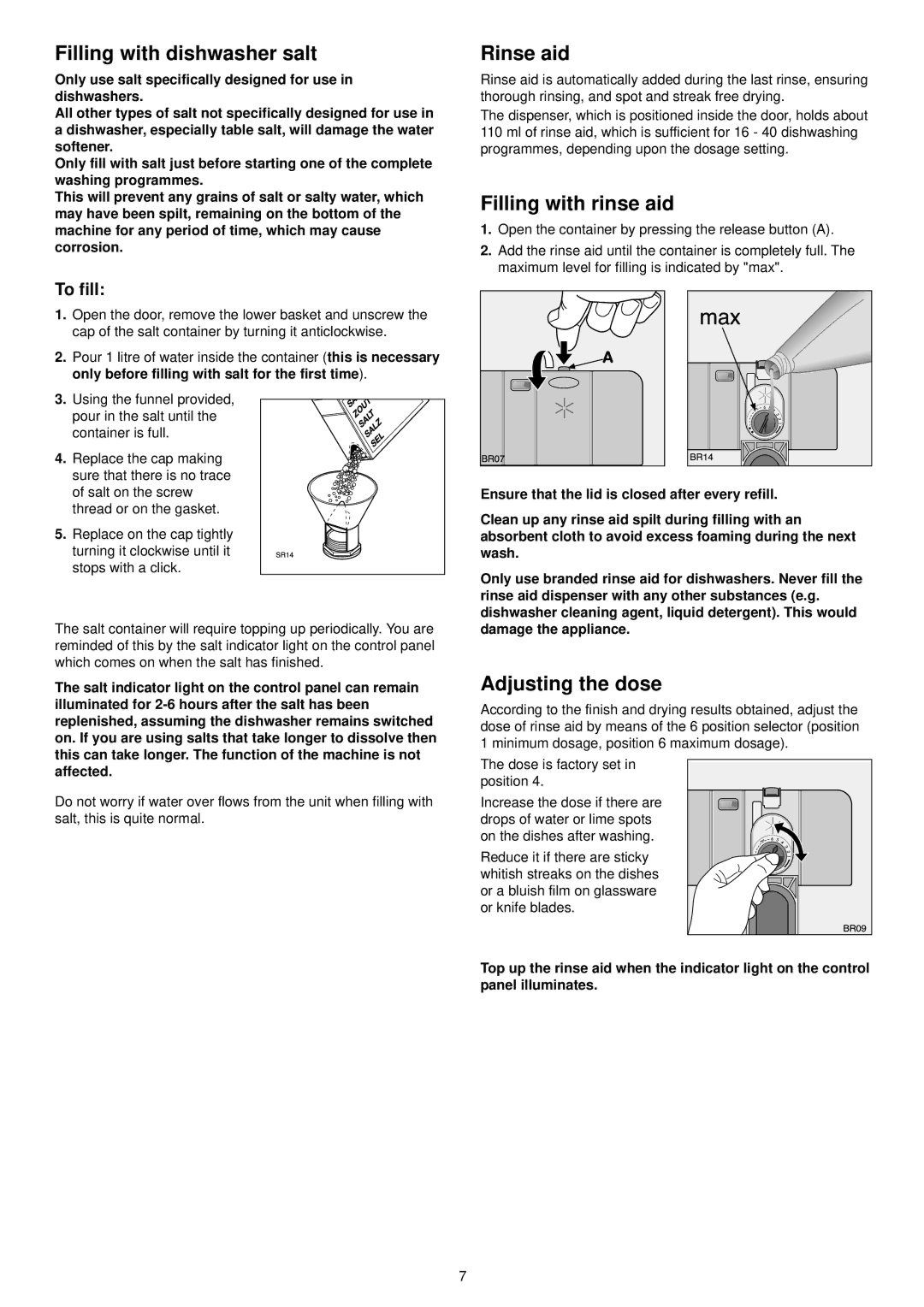 Zanussi ZDT 6255 manual Filling with dishwasher salt, Rinse aid, Filling with rinse aid, Adjusting the dose, To fill 