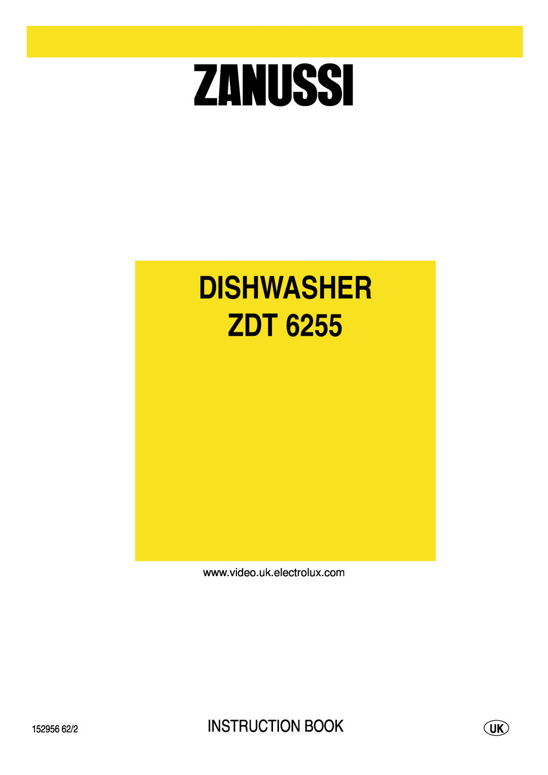 Zanussi ZDT 6255 manual Dishwasher Zdt, Instruction Book 