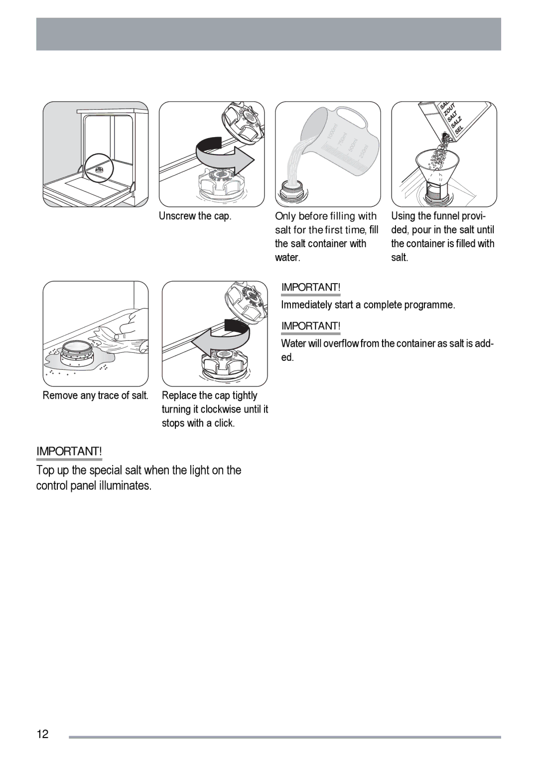 Zanussi ZDT 6454 user manual Only before filling with 