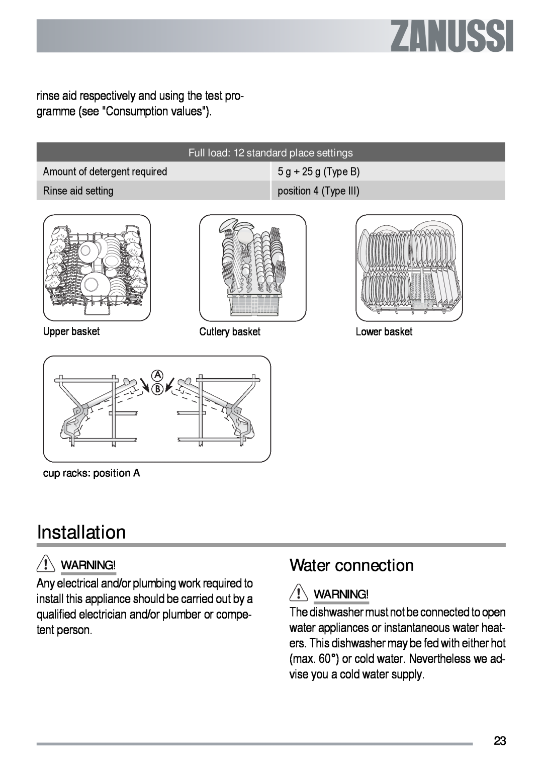 Zanussi ZDT 6454 user manual Installation, Water connection, Full load 12 standard place settings, cup racks position A 