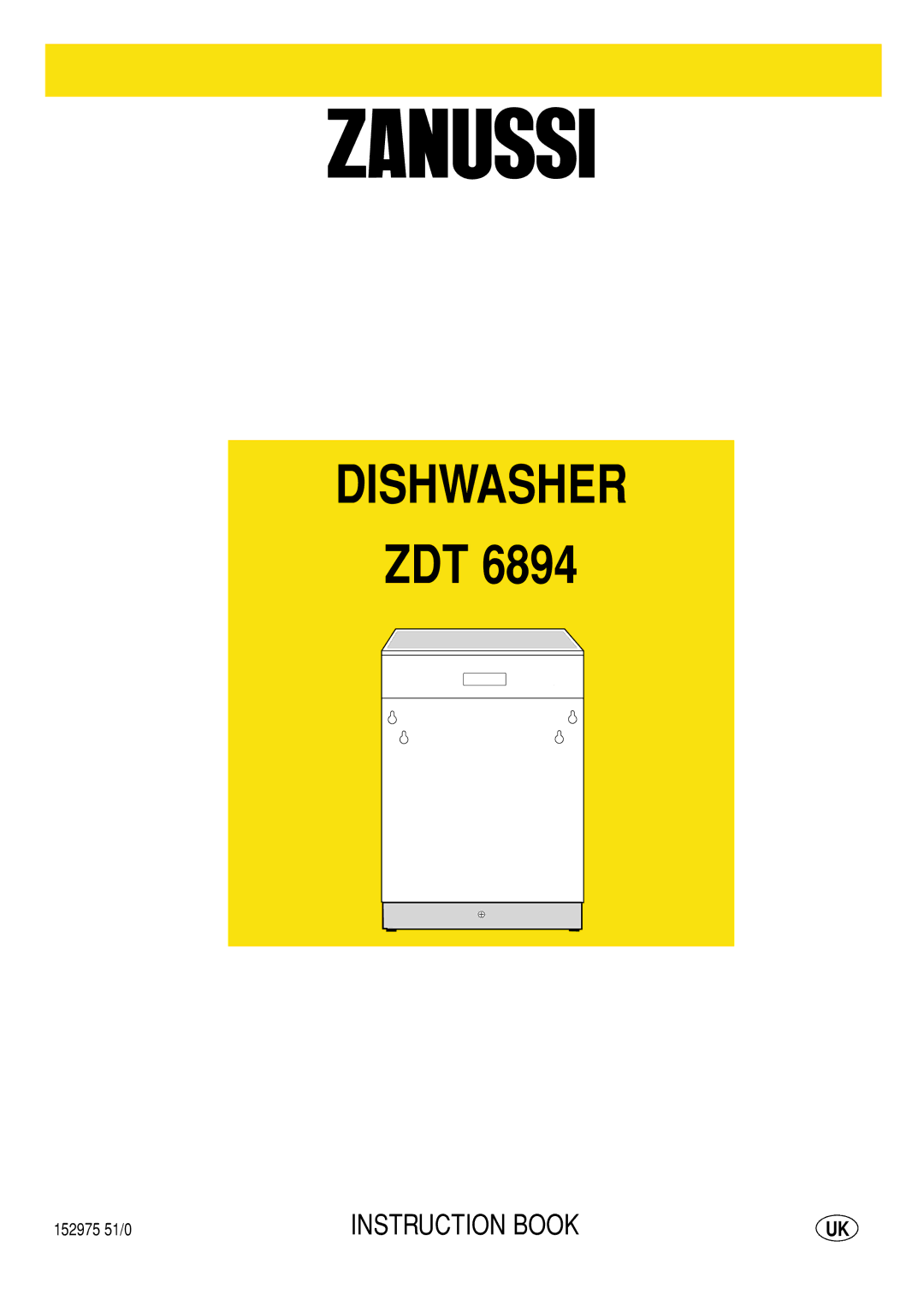 Zanussi ZDT 6894 manual Dishwasher, 152975 51/0 