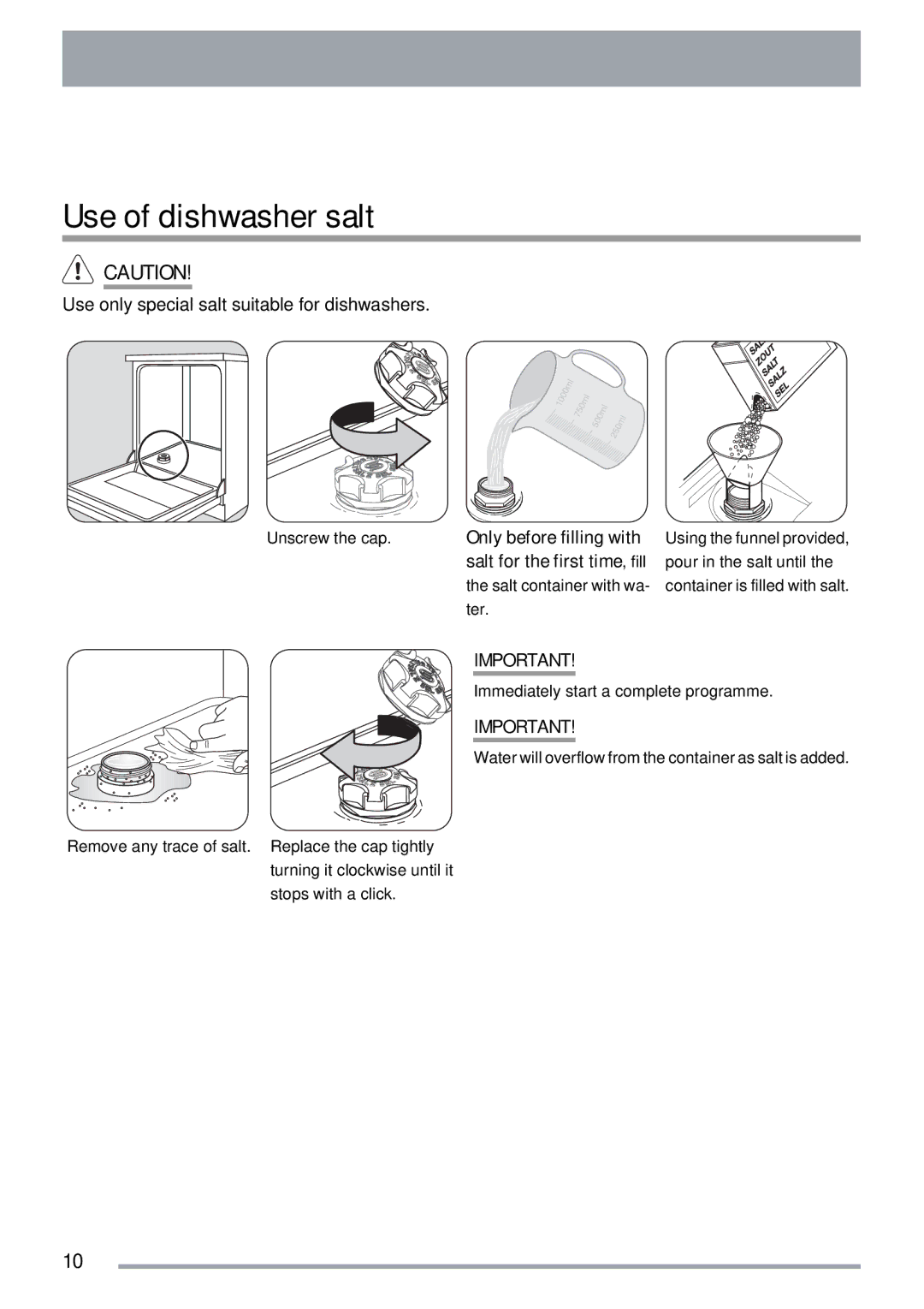 Zanussi ZDT40 user manual Use of dishwasher salt, Use only special salt suitable for dishwashers 