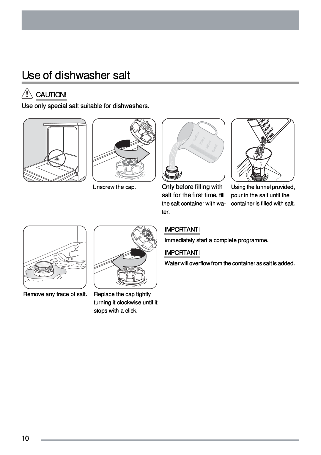 Zanussi ZDT40 user manual Use of dishwasher salt, Use only special salt suitable for dishwashers, Using the funnel provided 
