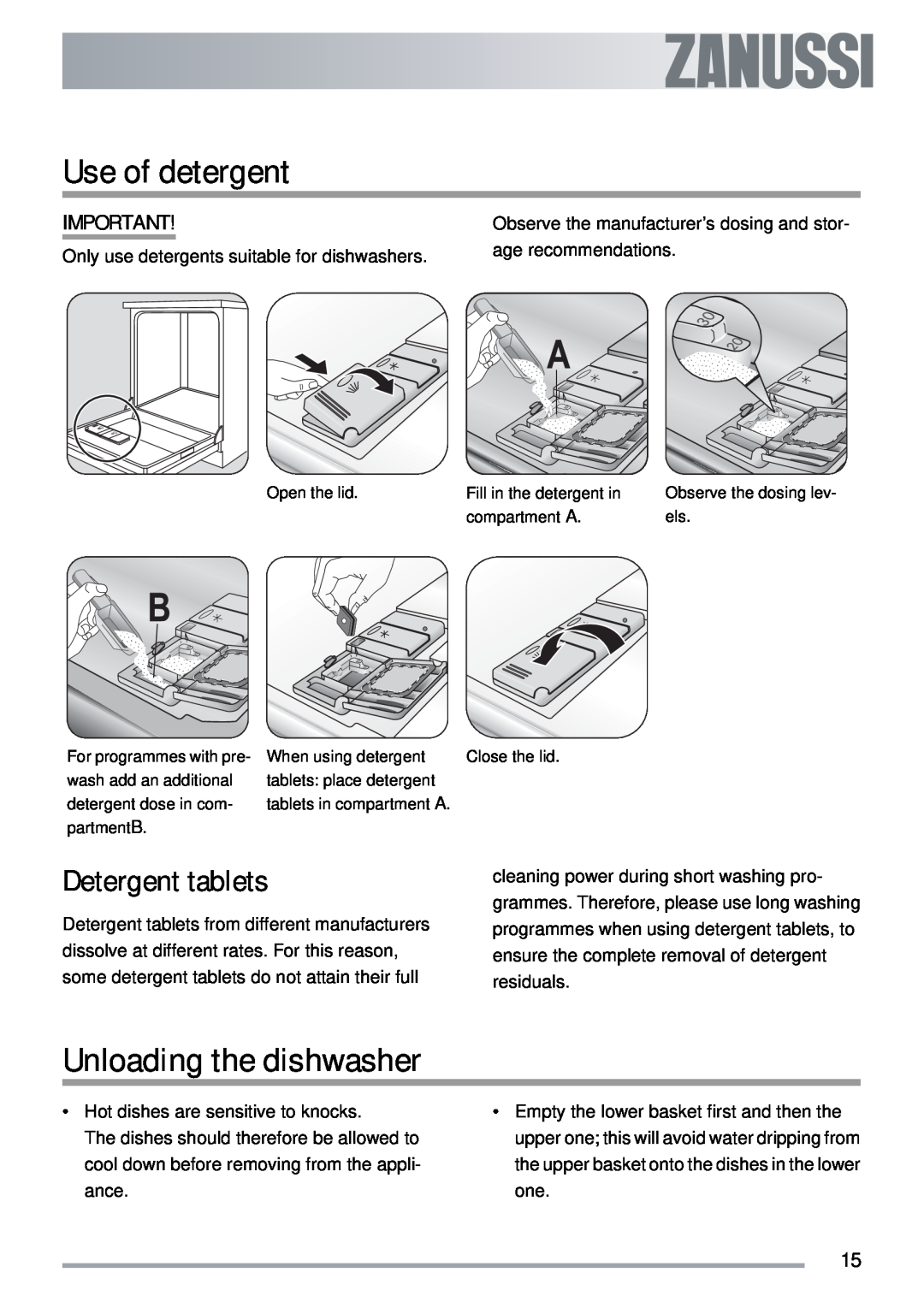 Zanussi ZDT40 user manual Use of detergent, Unloading the dishwasher, Detergent tablets 