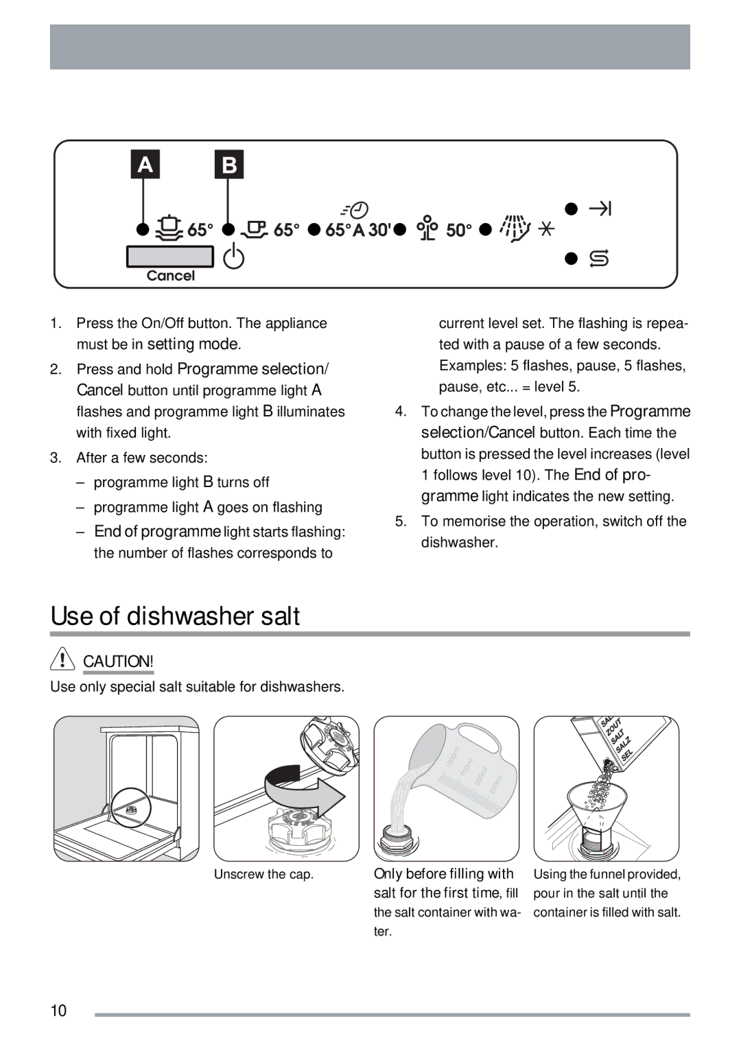 Zanussi ZDTS 101 user manual Use of dishwasher salt, Use only special salt suitable for dishwashers 