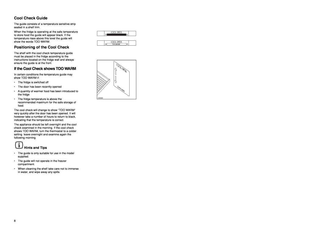 Zanussi ZE 76/3 W manual Cool Check Guide, Positioning of the Cool Check, If the Cool Check shows TOO WARM 