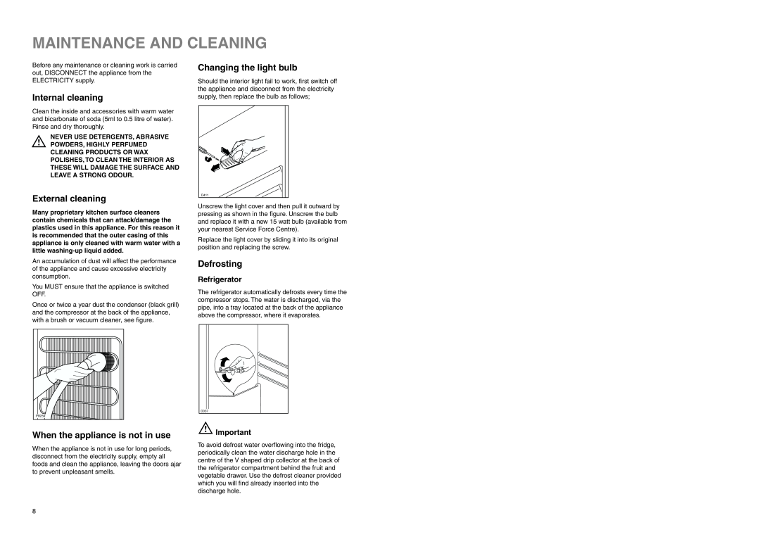 Zanussi ZEBF 255 SI manual Maintenance And Cleaning, Internal cleaning, External cleaning, When the appliance is not in use 